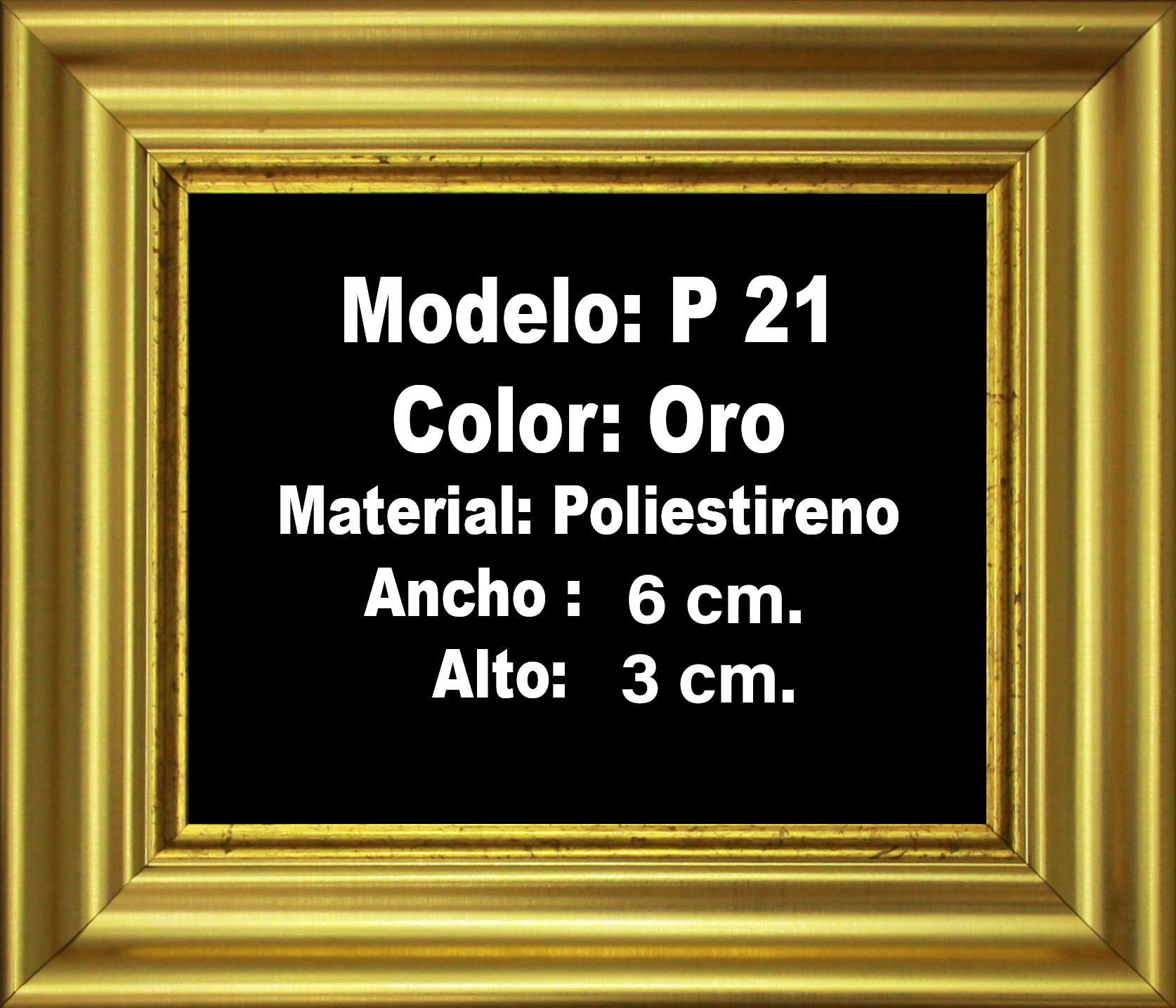 Modelo P21/Poliestireno (6cm/3cm)